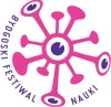 XVI BYDGOSKI FESTIWAL NAUKI