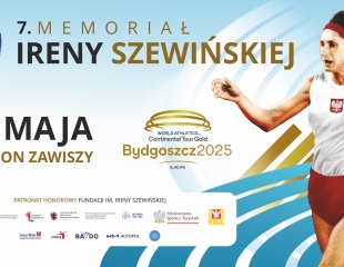7. MEMORIAŁ IRENY SZEWIŃSKIEJ  - KOMUNIKAT ORGANIZACYJNY